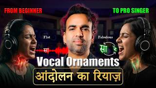 STOP SINGING FLAT!! This ANDOLAN Technique Will Transform Your Voice | Indian Vocal Riyaaz