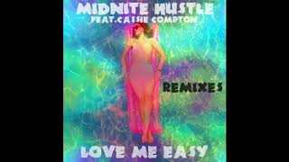 Midnite Hustle ft. Cassie Compton - Love Me Easy (Zettin Dub) Clip