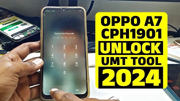 How to Unlock OPPO A7 (CPH1901) Using UMT Tool