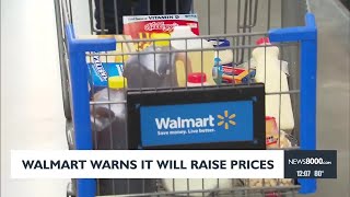Walmart raising prices due to tariffs