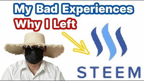 My Bad Experiences The Reason Why I Left Steemit.com