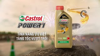 Năm Mới Tăng Tốc Vượt Trội Cùng Castrol Power1