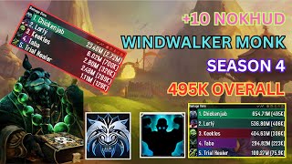 Windwalker Monk Pov 495k Overall | +10 Nokhud Fortified | Dragonflight Season 4 | 10.2.6