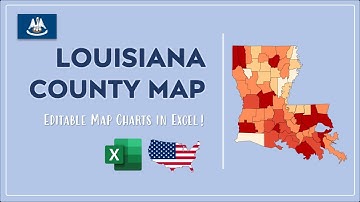 Louisiana County Map in Excel - Counties List and Population Map