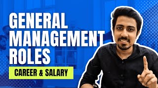 General Management Role after MBA | General Management Companies at IIM
