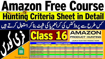 Amazon Product Hunting Criteria Google Sheet in Detail | Amazon Free Course | Class 16 | Albarizon