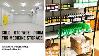 Cold Storage Room For Medicine & Vaccine Storage; installed by JP Engineering at Birendra Hospital