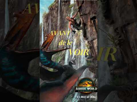 [AVANT de le VOIR] #JurassicWorld : Renaissance