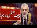 Chief Justice Qazi Faez Isa Angry | Breaking News From Supreme Court | GNN