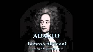 ADAGIO -  Tomaso Albinoni   (transcr. Jacob de Haan)