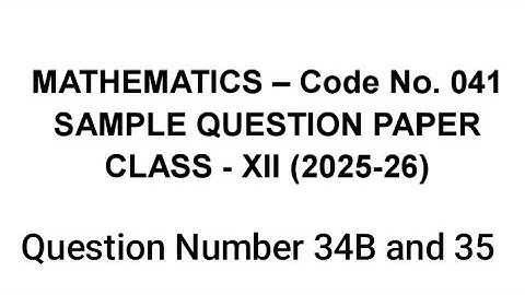 Class 12(Maths)CBSE Sample Question Paper (2025-26) Solution 