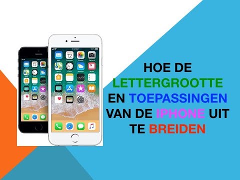 Hoe de lettergrootte en toepassingen vergroten op iPhone