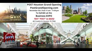 POST Houston Grand Opening and Business EXPO