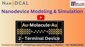 Semiconductor Nanodevice modeling and Simulation using NanoDCAL Software