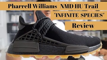 Pharrell WILLIAMS NMD HU TRAIL "INFINITE SPECIES" REVIEW