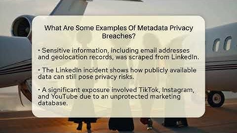 What Are Some Examples Of Metadata Privacy Breaches? - Everyday-Networking