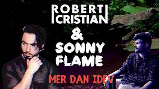 Robert Cristian X Sonny Flame - Mer Dan Idev (Official Single)