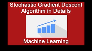 Regression 3.20 - Stochastic Gradient Descent Algorithm in details | Machine Learning