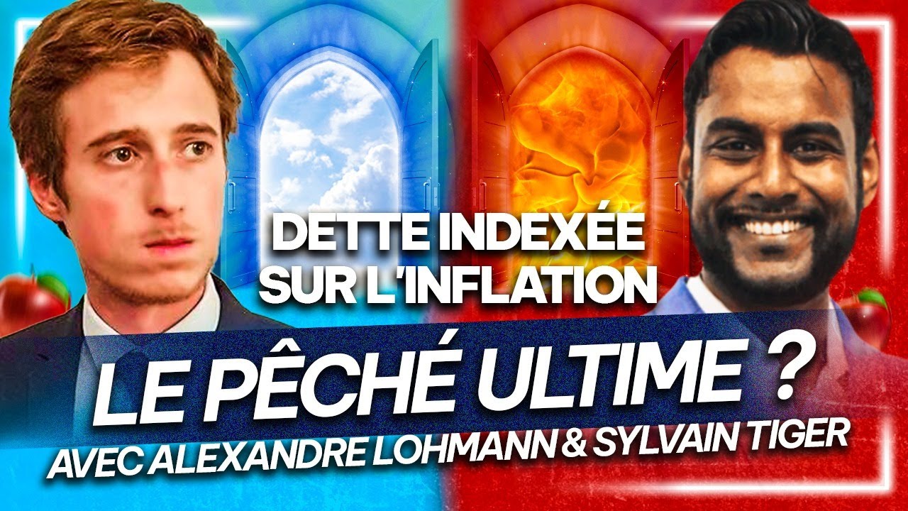 Dette indexée sur l'inflation: le pêché ultime? avec Alexandre Lohmann et Sylvain TIGER