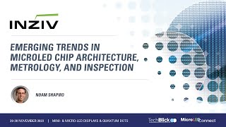 Inziv | Emerging Trends in microLED Chip Architecture, Metrology, and Inspection Resimi