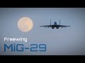 MiG-29 ✈️ MOONDANCE 🌙 HD 60fps