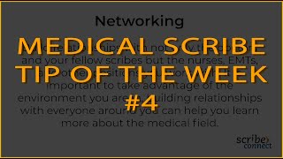 Medical Scribe Tip Of The Week Networking,