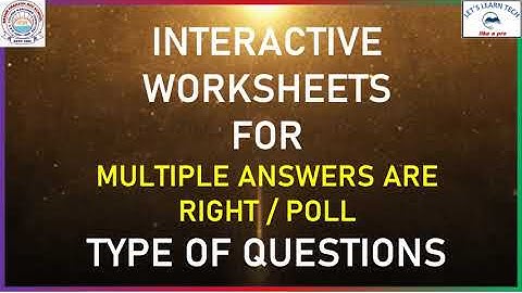 INTERACTIVE WORKSHEETS FOR MULTIPLE ANSWERS ARE CORRECT TYPE / POLL QUESTIONS - BPDAV