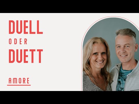 Session 2: So wird eure Ehe ein harmonisches Duett | Stefan & Kathrin Hänsch | Amore