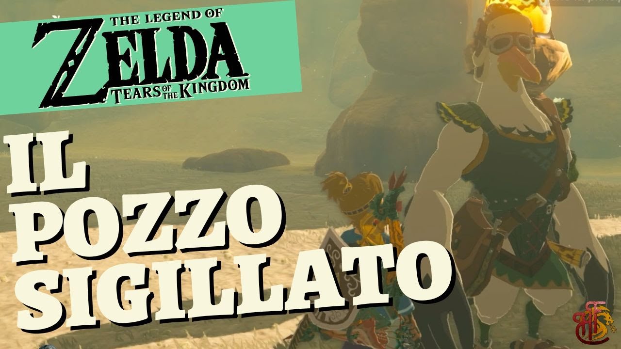 GUIDA Il Pozzo Sigillato Zelda Tears Of The Kingdom ITA