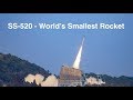 The Smallest Rocket - The SS-520-5