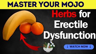 Top Herbs that help Erectile Dysfunction (ED)