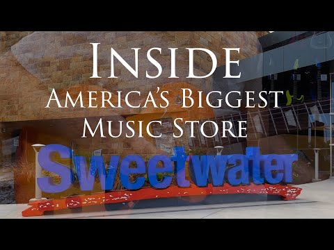 Sweetwater. - Inside America’s Biggest Music Store