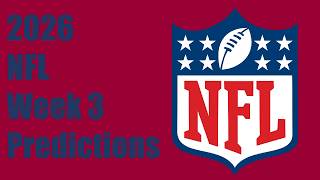 Information 2026 NFL Week 3 Predictions News