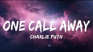 One call away (lyrics) - Charlie Puth