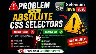 115. Problem with Absolute CSS Selectors (Selenium Java 2026)