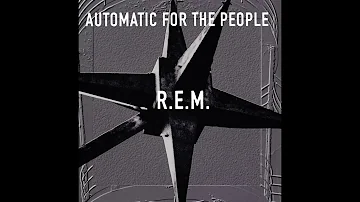 R̲ E̲ M  -  A̲u̲t̲omatic f̲or t̲he P̲e̲ople (Full Album) 1992