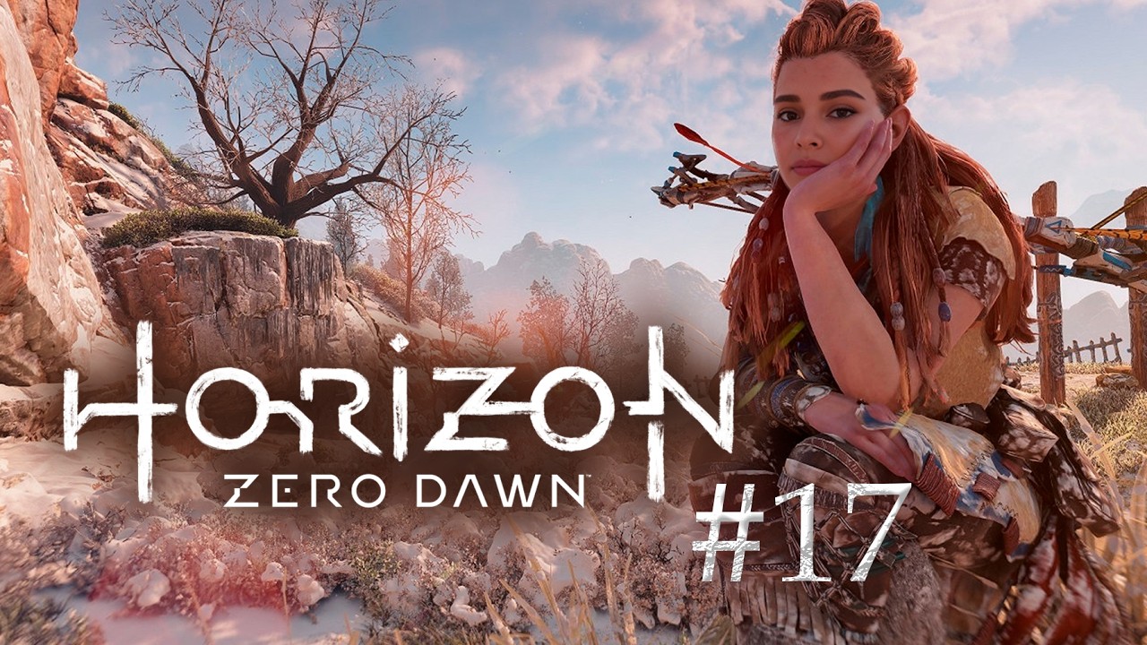Horizon Zero Dawn Remastered ➛ прохождение #17