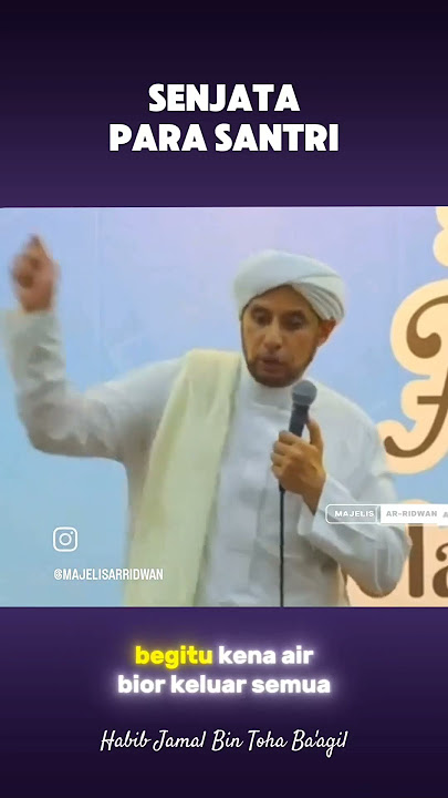 Dawuh Habib Jamal bin Toha Ba'agil