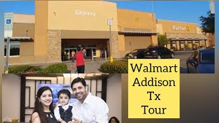 Walmart Supercenter Tour/Addison Tx