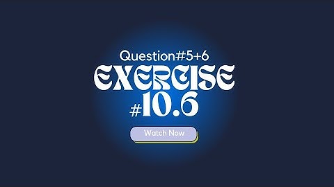 question#5+6/ exercise#10.6/ mathematical method SM Yusuf in Urdu and Hindi @learningpoint4132