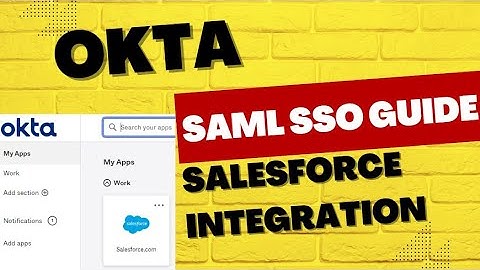 Okta and SalesForce SAML SSO Integration