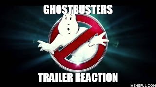 Ghostbusters Trailer Reaction