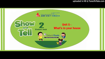 SHOW & TELL 2 - Unit 5 - What