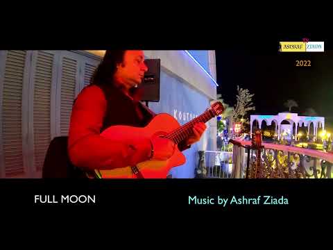 Fullmoon Music By Ashraf Ziada 2022