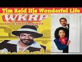 Tim Reid Venus Flytrap His Wonderful Life WKRP In Cincinnati