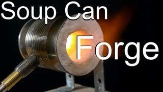 How to Make a Soup Can Forge