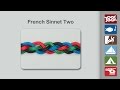 French Sinnet Two