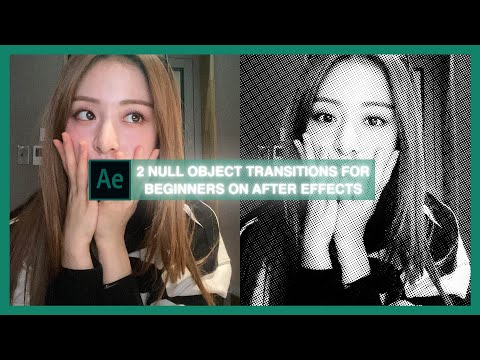 two null object transitions for beginners | after effects