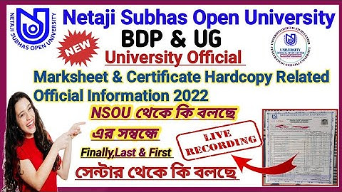 NSOU BDP & UG Marksheet & Certificate Hardcopy Related Official Information 2022