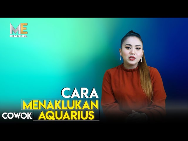 CARA MENAKLUKAN COWOK AQUARIUS. Yang lagi INCER COWOK ini, nonton biar kamu bisa dapetin hatinya... class=